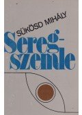 Sükösd Mihály - Seregszemle