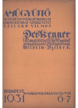 Szilárd Vilmos - A Műgyűjtő 1931/6-7,  1931 antikvár könyv
