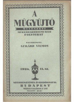 Szilárd Vilmos - A Műgyűjtő 1928/11,  1928 antikvár könyv