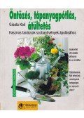 Keil, Gisela - Öntözés, tápanyagpótlás, átültetés