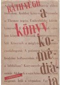 Ráth-Végh István - A könyv komédiája