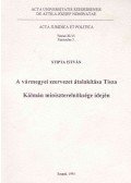 Stipta István - A vármegyei szervezet átalakítása Tisza Kálmán miniszterelnöksége idején