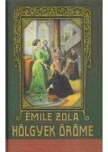 Émile Zola - Hölgyek öröme