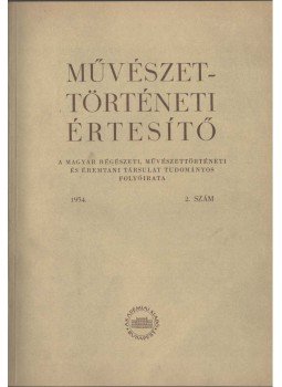 Fülep Lajos - Művészettörténeti értesítő 1954 2. szám, Budapest 1954 antikvár könyv
