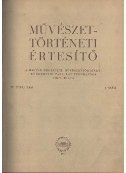 Fülep Lajos - Művészettörténeti értesítő 1955 1. szám, Budapest 1955 antikvár könyv