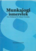 Molnárné Simon Éva - Munkajogi ismeretek