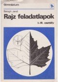 Balogh Jenő - Rajz feladatlapok