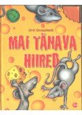 Urvi Grossfeldt - Mai tänava hiired