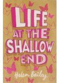 Bailey, Helen - Life at the Shallow End