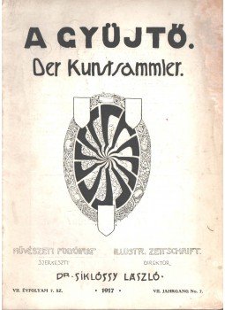 Dr. Siklóssy László - A Gyüjtő VII. évf. 7. szám,  1917 antikvár könyv