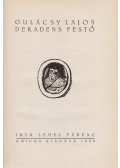 Lehel Ferenc - Gulácsy Lajos dekadens festő (Számozott, aláírt)