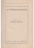 Rider Haggard - A gyöngyhajadon