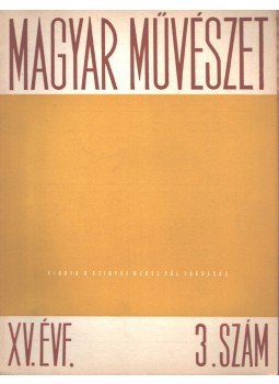 Bernáth Aurél - Magyar művészet XV. évf. 3. szám,  1948 antikvár könyv
