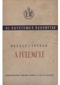 Petelei István - A fülemüle