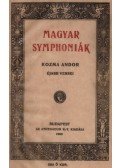 Kozma Andor - Magyar symphoniák (dedikált)