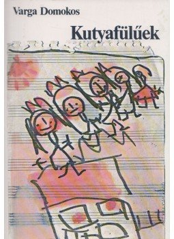 V. Domokos György, Varga Domokos - Kutyafülűek / És így tovább...,  0 antikvár könyv