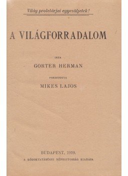 Gorter Herman - A világforradalom, Budapest 1919 antikvár könyv