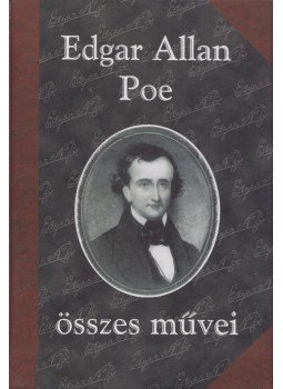 Edgar Allan Poe - Edgar Allan Poe összes művei I. Edgar Allan Poe - Edgar Allan Poe összes művei I., Szeged 2000 antikvár könyv