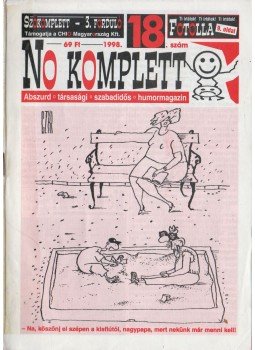 Böröcz Nándor (szerk.) - No komplett 1998. 18. szám Böröcz Nándor (szerk.) - No komplett 1998. 18. szám, 1998 antikvár könyv