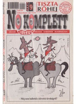 Böröcz Nándor (szerk.) - No komplett 2002. 9. szám Böröcz Nándor (szerk.) - No komplett 2002. 9. szám, Zalaegerszeg 2002 antikvár könyv