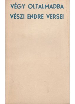 Vészi Endre - Végy oltalmadba, Budapest 1935 antikvár könyv