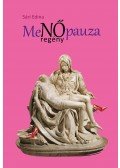 Sári Edina - MeNőpauza Nőregény