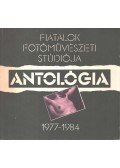 Kemény Zoltán - Fiatalok Fotóművészeti Stúdiója - Antológia 1977-1984