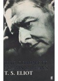 Eliot, T. S. - The Complete Poems and Plays