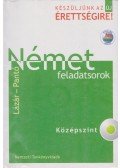 Lázár Györgyné,Dr. Pantóné Dr. Naszályi Dóra - Német feladatsorok