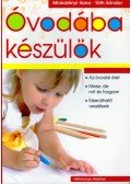 Minkolényi Ilona,Tóth Sándor - Óvodába készülök