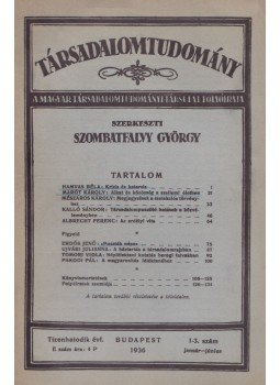Szombatfalvy György (szerk.) - Társadalomtudomány 16. évf. 1-3. szám Szombatfalvy György (szerk.) - Társadalomtudomány 16. évf. 1-3. szám, Budapest 1936 antikvár könyv