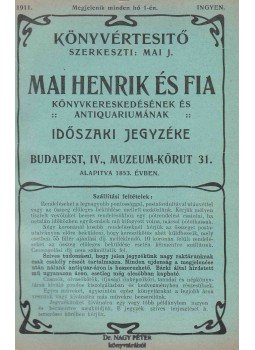  - Könyvértesítő 1911. - Mai Henrik és Fia Könyvkereskedésének és Antiquariumának időszaki árjegyzéke, Budapest 1911 antikvár könyv