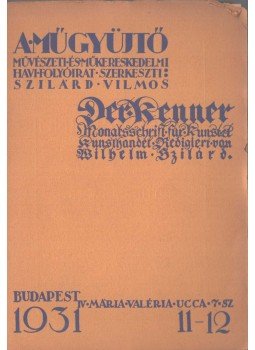 Szilárd Vilmos - A Műgyűjtő 1931/11-12, Budapest 1931 antikvár könyv
