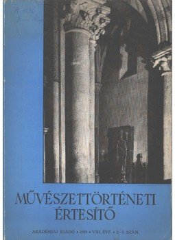 Fülep Lajos - Művészettörténeti értesítő VIII. évf. 2-3. szám,  1959 antikvár könyv