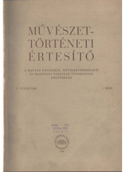 Fülep Lajos - Művészettörténeti értesítő V. évfolyam (teljes), Budapest 1956 antikvár könyv
