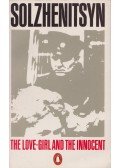 Solzhenitsyn, Alexander - The Love-Girl And The Innocent