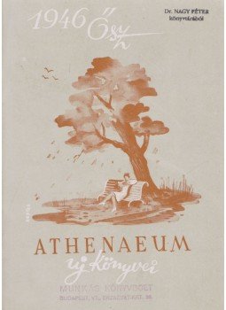 - Az Athenaeum uj könyvei 1946. ősz - Az Athenaeum uj könyvei 1946. ősz, Budapest 1946 antikvár könyv