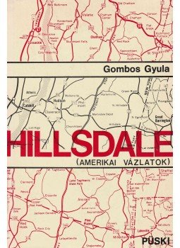 Gombos Gyula - Hillsdale Gombos Gyula - Hillsdale, New York 1979 antikvár könyv