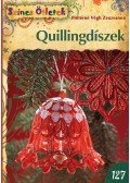 Pintérné Végh Zsuzsanna - Quillingdíszek