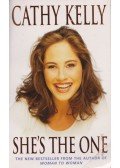 Kelly, Cathy - She's the One