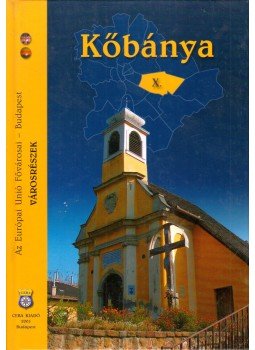 Dr. Kasza Sándor - Kőbánya X. kerület Dr. Kasza Sándor - Kőbánya X. kerület, Budapest 2005 antikvár könyv