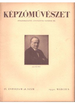 Gyöngyösi Nándor Dr. - Képzőművészet 1930 március Gyöngyösi Nándor Dr. - Képzőművészet 1930 március, Budapest 1930 antikvár könyv