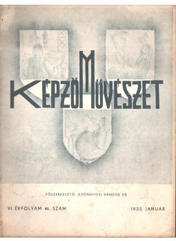 Gyöngyösi Nándor Dr. - Képzőművészet 1932 január Gyöngyösi Nándor Dr. - Képzőművészet 1932 január, Budapest 1932 antikvár könyv