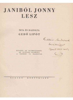 Gedő Lipót - Janiból Jonny lesz (dedikált) Gedő Lipót - Janiból Jonny lesz (dedikált), Budapest 1937 antikvár könyv