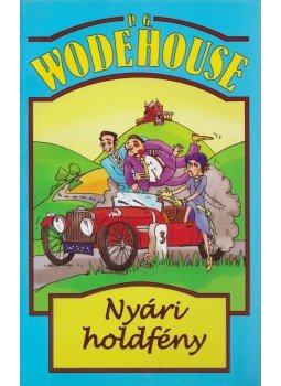 P. G. Wodehouse - Nyári holdfény P. G. Wodehouse - Nyári holdfény, Budapest 2008 antikvár könyv