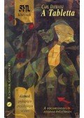 Carl Djerassi - A tabletta - A fogamzásgátlás atyjának önéletrajza