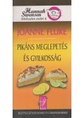 Joanne Fluke - Pikáns meglepetés és gyilkosság