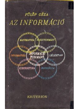 Fülöp Géza - Az információ Fülöp Géza - Az információ, Bukarest 1990 antikvár könyv