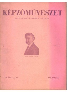 Gyöngyösi Nándor Dr. - Képzőművészet 1929. október III. évfolyam 23. szám, Budapest 1929 antikvár könyv