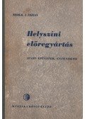 Mokk László - Helyszíni előregyártás